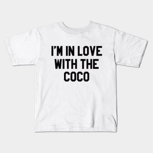 I'm in love with the coco Kids T-Shirt